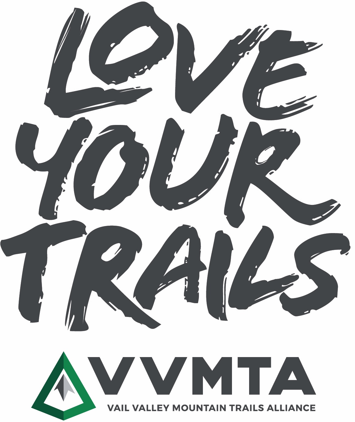 Love Your Trails — Vail Valley Mountain Trails Alliance